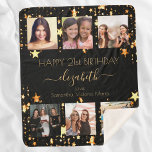 Birthday photo collage black gold best friends sherpa blanket<br><div class="desc">A gift from friends for a woman's 21st birthday, celebrating her life with a collage of 6 of your high quality photos of her, her friends, family, interest or pets. Personalise and add her name, age 21 and your names. Golden text. A chic, classic black background colour. Her name is...</div>