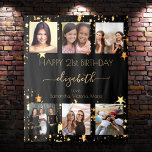 Birthday photo collage black gold best friends tapestry<br><div class="desc">A gift from friends for a woman's 21st (or any age) birthday, celebrating her life with a collage of 6 of your high quality photos of her, her friends, family, interest or pets. Personalise and add her name, age 21 and your names. Golden text. A chic, classic black background colour....</div>