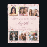 Birthday photo collage rose gold best friends fleece blanket<br><div class="desc">A gift from friends for a woman's 21st (or any age) birthday, celebrating her life with a collage of 6 of your high quality photos of her, her friends, family, interest or pets. Personalise and add her name, age 21 and your names. Dark rose gold text. A chic, feminine rose...</div>