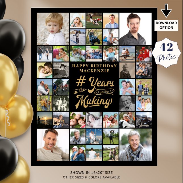 Birthday Photo Collage YEARS IN THE MAKING Poster (Creator Uploaded)