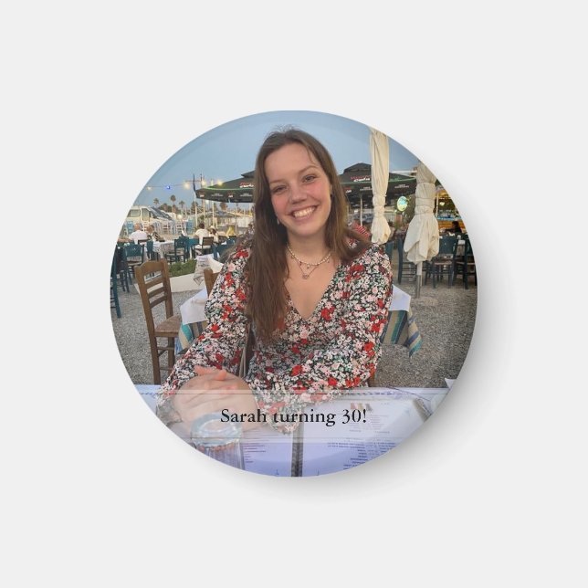 Birthday Photo Magnet with your text (Front)