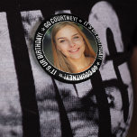 Birthday Photo Make Your Own Custom Personalised 10 Cm Round Badge<br><div class="desc">Make your own custom photo button pin for your special birthday girl or birthday boy! Personalise it with your own photo using any picture you want. You can also type in any custom text you want. Simply replace the placeholder name "Courtney" with a different name, or change the text completely....</div>
