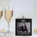 Birthday photo man myth legend name fun hip flask<br><div class="desc">Personalise and add your own photo of the birthday boy/man.  Personalise and add a name,  age 40 and a text.  Text: The Man,  The Myth,  The Legend.</div>