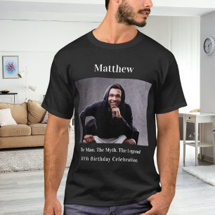 Birthday photo man myth legend name fun T-Shirt