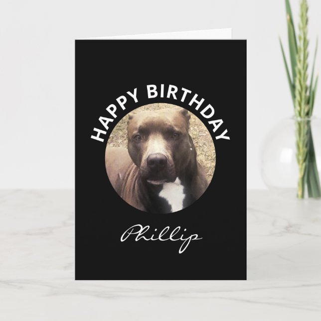 Birthday Pit Bull Dog Custom Photo Personalized Card (Front)