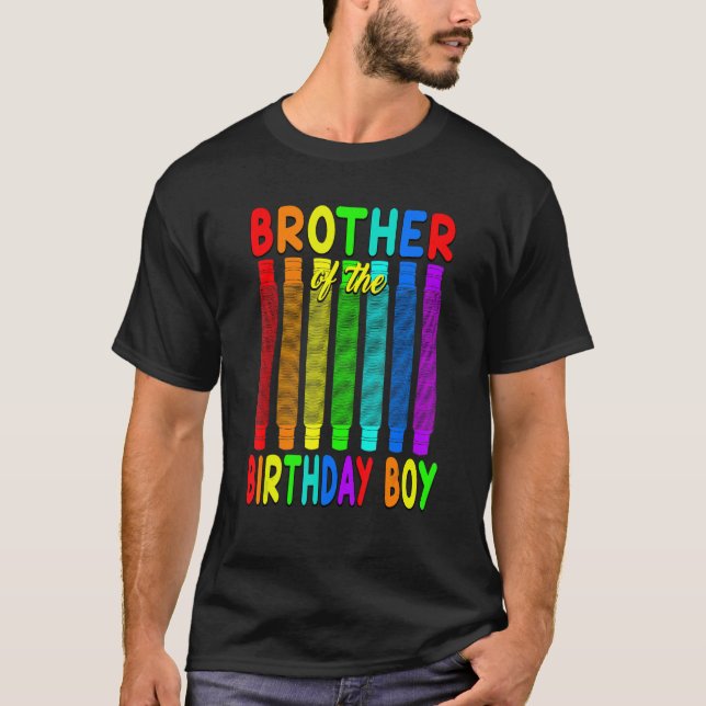 Birthday Pop Tube  Brother of the Birthday Boy T-Shirt (Front)