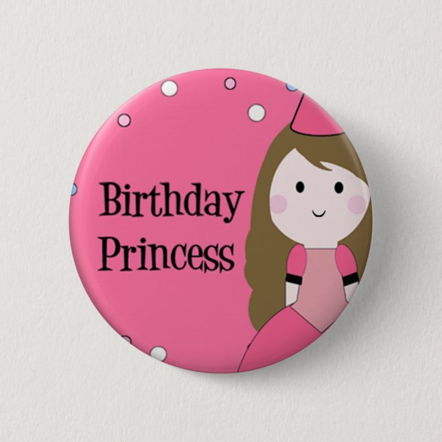 Birthday Princess 6 Cm Round Badge (Front)