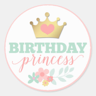 Birthday Princess Gold Crown & Shabby Pink Floral Classic Round Sticker