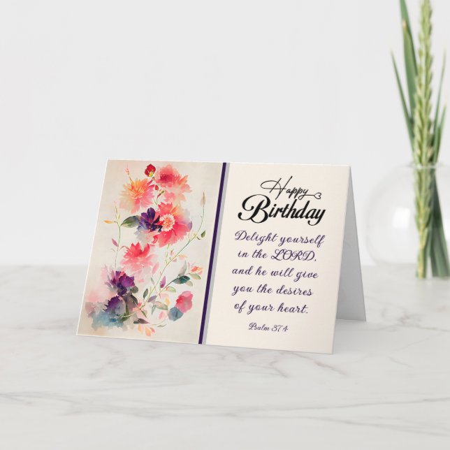 Birthday Psalm 37:4 Delight Yourself  in the LORD Card (Front)