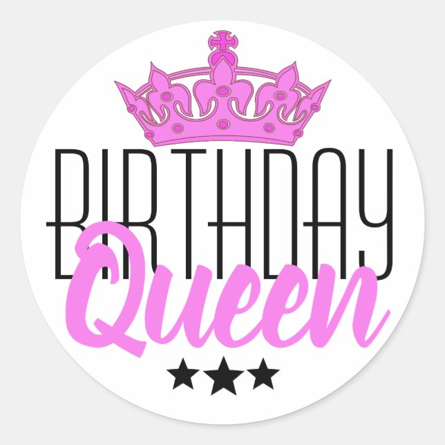 Birthday Queen and Pink Crown Classic Round Sticker (Front)
