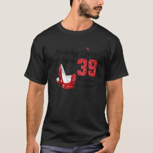Birthday Queen Chapter 39 Fabulous & Blessed For M T-Shirt