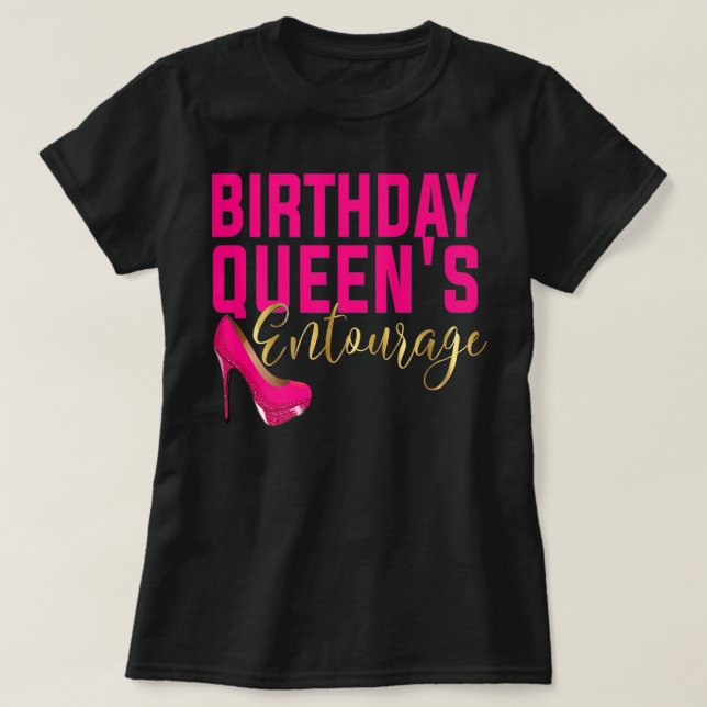 Birthday Queen Entourage Party Pink Shoe Squad T-Shirt (Design Front)