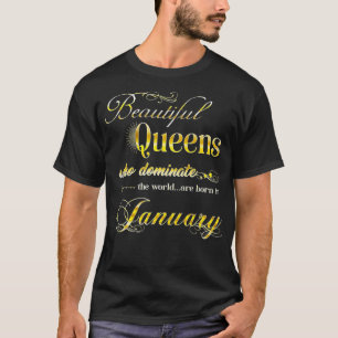 Birthday Queen Happy Birthday January Queens Born T-Shirt