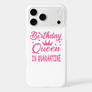 Birthday Queen in Quarantine