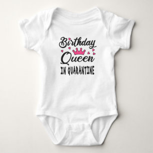 Birthday Queen in Quarantine Baby Bodysuit