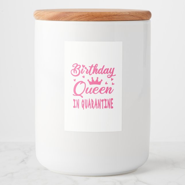 Birthday Queen in Quarantine Food Label (Front)
