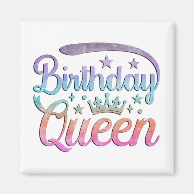 Birthday Queen Magnet (Front)
