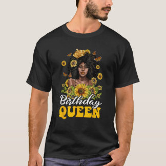 Birthday Queen Sunflower African American Afro Bla T-Shirt