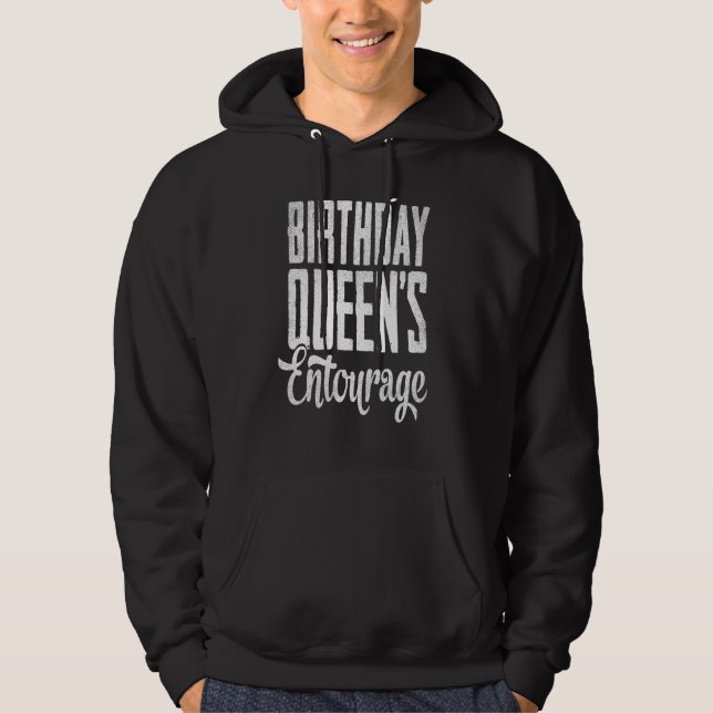 Birthday Queens Squad Entourage Women Girls Birthd Hoodie (Front)
