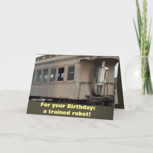 BIRTHDAY ROBOT PUN by Jetpackcorps Card