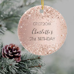 Birthday rose gold blush name ceramic tree decoration<br><div class="desc">An ornament for a girly and glamourous 21st (or any age)  birthday . A rose gold,  pink gradient background with rose gold confetti,  sparkles. Personalise and add a date,  a name and age.</div>