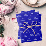Birthday royal blue white wrapping paper sheet<br><div class="desc">Royal blue background,  white text: Happy Birthday! A modern hand lettered style script.</div>
