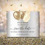 Birthday silver gold balloons save the date card<br><div class="desc">A faux silver looking background decorated with faux gold glitter and balloons.  Personalise and add a date and name/age. The text: Save the Date is written with a large trendy hand lettered style script.</div>