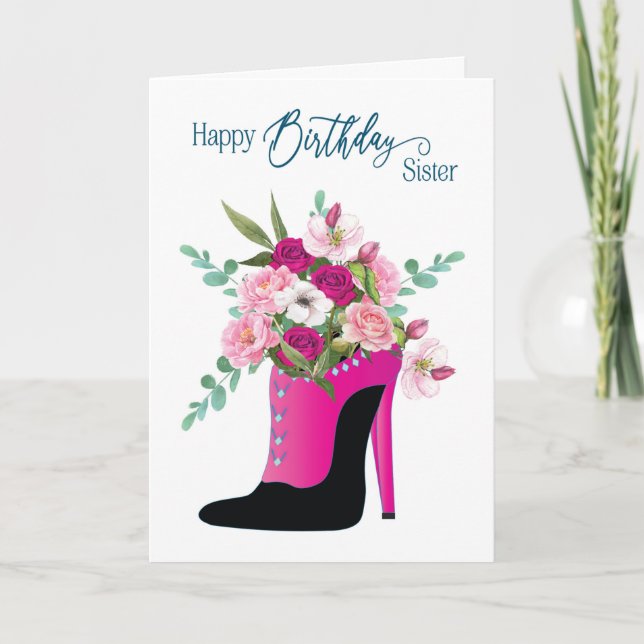 Birthday Sister Beautiful Flowers High Heel Shoe Card (Front)