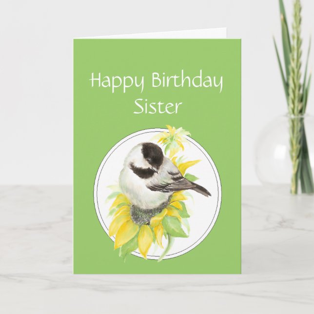 Birthday Sister Chickadee Sunflower Bird Card (Front)