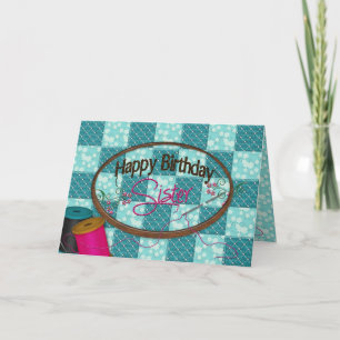 BIRTHDAY - SISTER - EMBROIDERY/SEWING CARD