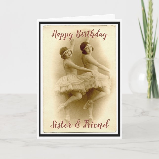 Birthday Sister & Friend Fun Vintage Ballerina Card (Front)