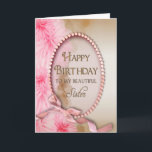 Birthday Sister - Pink Pearls - Floral Card<br><div class="desc">A dainty and sweet card for that special sister.</div>