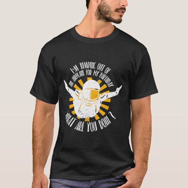 Birthday Skydiving And Skydiver T-Shirt (Front)