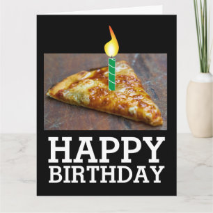 BIRTHDAY SLICE OF PIZZA WITH CANDLE OVERSIZED CARD