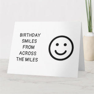 **BIRTHDAY SMILES ACROSS THE MILES** CARD