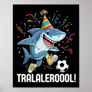 Birthday Soccer Meme Goal Scorer Mode Activated  Poster