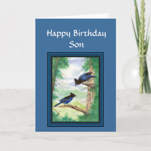 Birthday Son - Stellar Jay Bird, Nature, Wildlife Card