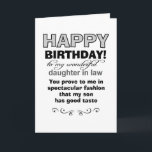 Birthday son's good taste card<br><div class="desc">Daughter in law proves son's good taste, says the front of this funny birthday card. The card was design with a mother in law or father in law in mind who wishes to add humour to their son's wife's day as she celebrates growing older by one year. The cute message...</div>