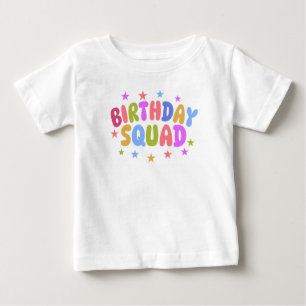 Birthday Squad Baby T-Shirt