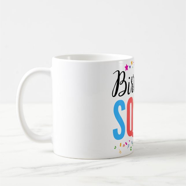 BIRTHDAY SQUAD COFFEE MUG (Left)