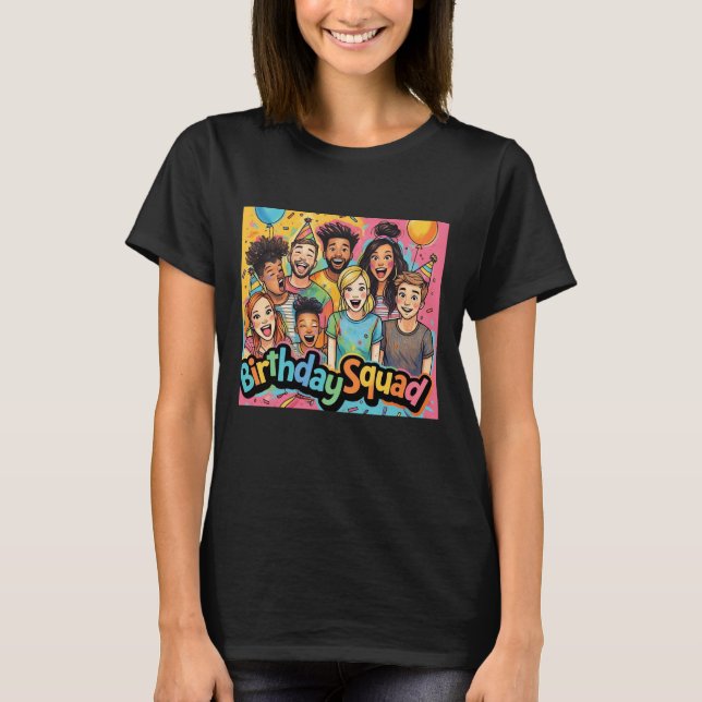 Birthday Squad Colourful Friends Party T-Shirt (Front)