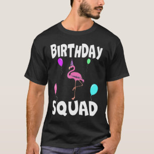 Birthday Squad Cute Flamingo Bday Team Men Women K T-Shirt