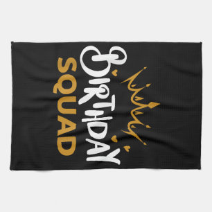 Birthday Squad Party Matching Family Group Funny B Tea Towel