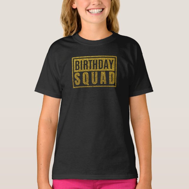 Birthday Squad T-Shirt (Front)