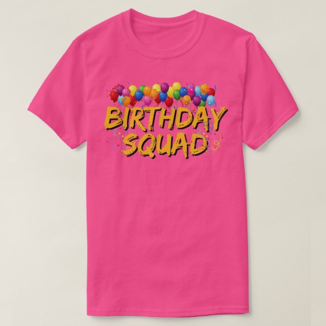 Birthday squad T-Shirt (Design Front)