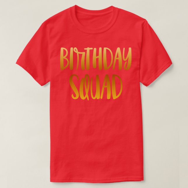 Birthday Squad T-Shirt (Design Front)