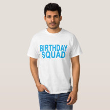 Birthday Squad T-Shirts ..png