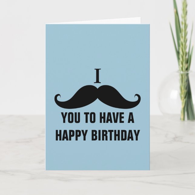 Birthday Stache Card (Front)