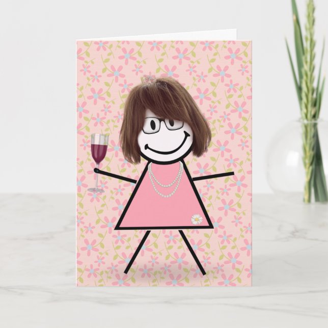 Birthday Stick Girl With Red Wine  Card (Front)