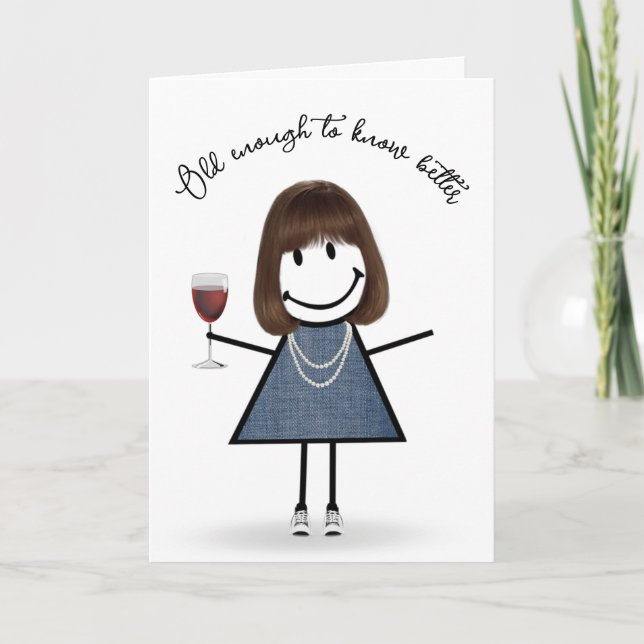 Birthday Stick Girl with Wine Glass Card (Front)